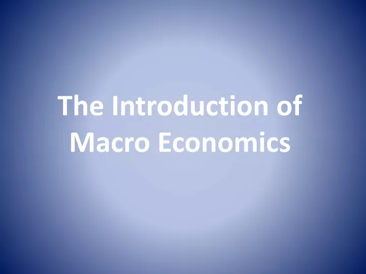 the introduction of macro economics