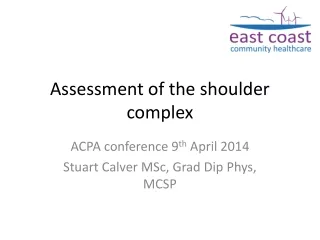 Assessment of the shoulder complex