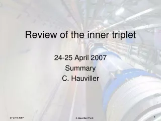 24-25 April 2007 Summary C. Hauviller