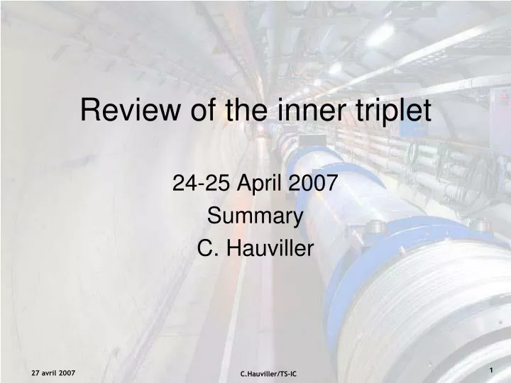 review of the inner triplet