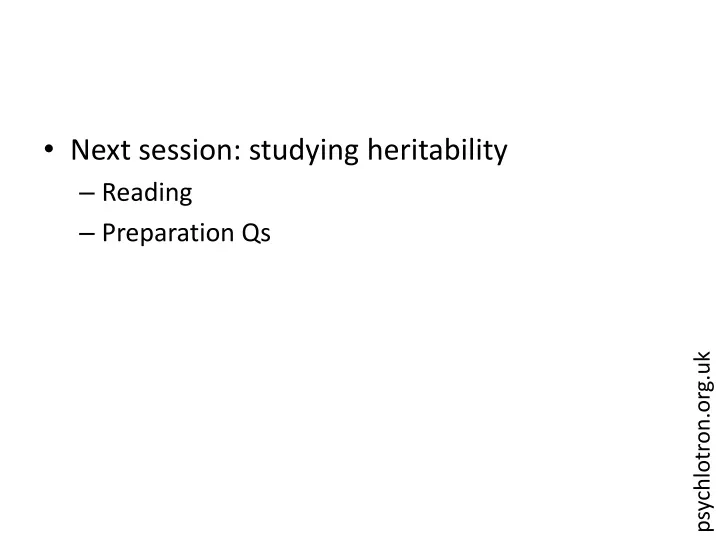 next session studying heritability reading