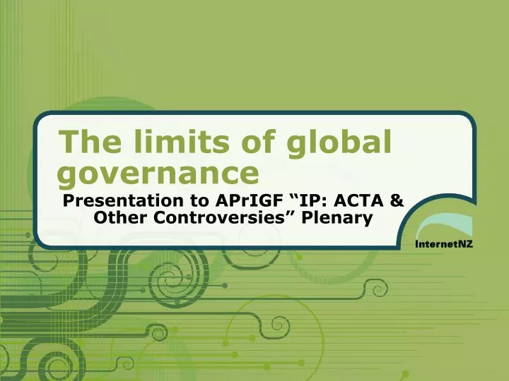 presentation to aprigf ip acta other controversies plenary