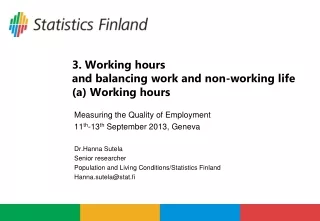 3. Working hours  and balancing work and non-working life (a) Working hours