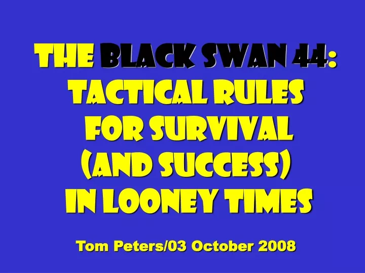 the black swan 44 tactical rules for survival