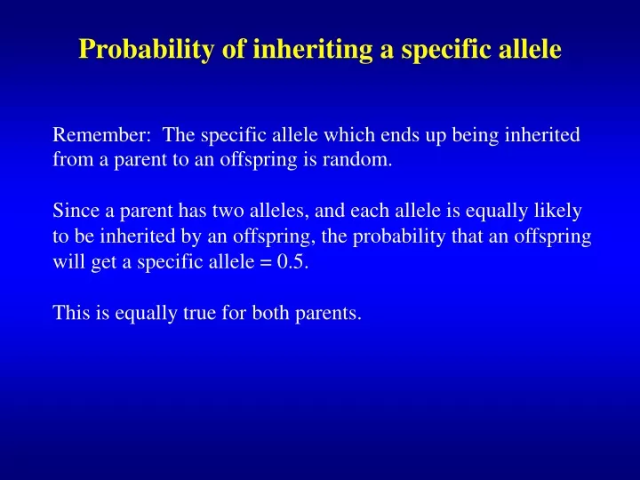 probability of inheriting a specific allele
