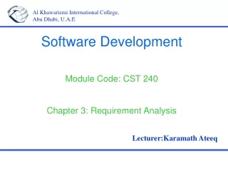 Software Development Module Code: CST 240 Chapter 3: Requirement Analysis