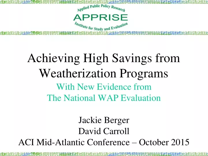 achieving high savings from weatherization programs