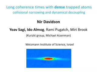 Long coherence times with  dense  trapped atoms collisional narrowing and dynamical decoupling