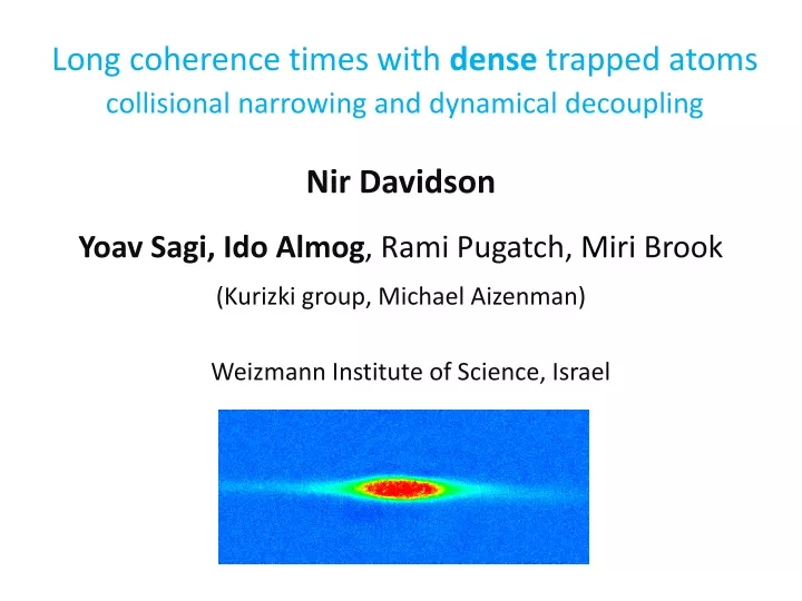 long coherence times with dense trapped atoms collisional narrowing and dynamical decoupling