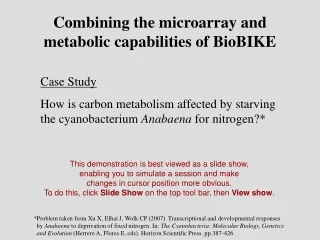 Combining the microarray and  metabolic capabilities of BioBIKE