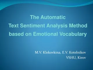 The Automatic  Text Sentiment  Analysis  Method  based on Emotional Vocabulary