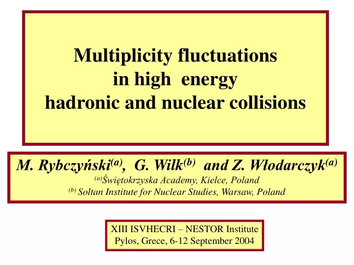 multiplicity fluctuations in high energy hadronic and nuclear collisions
