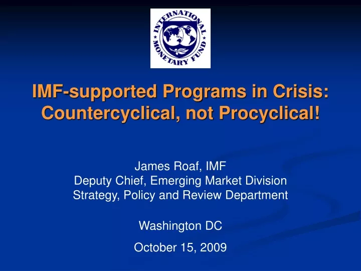 imf supported programs in crisis countercyclical not procyclical