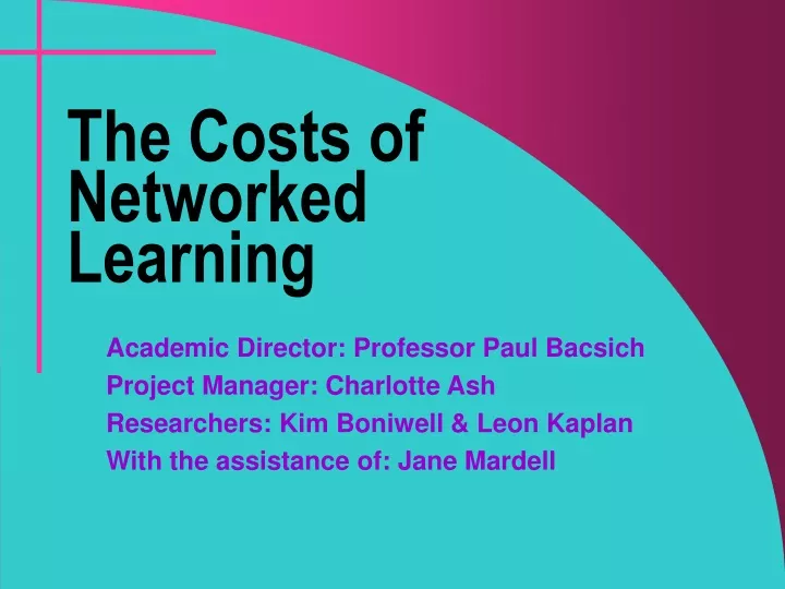 the costs of networked learning