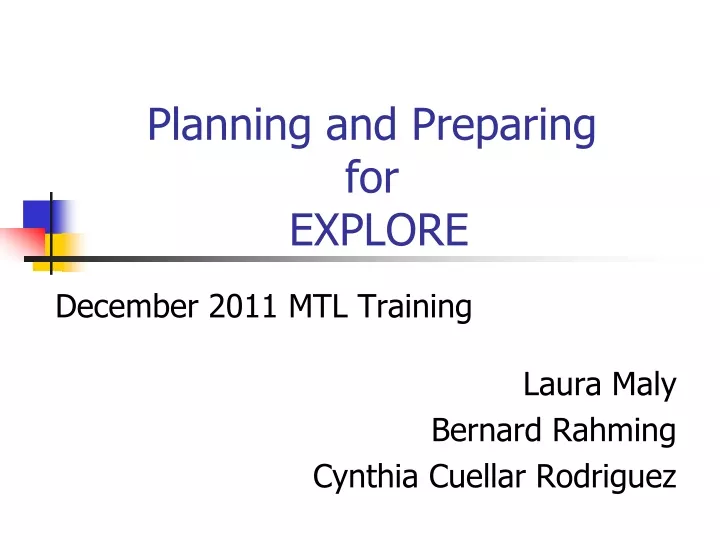 planning and preparing for explore