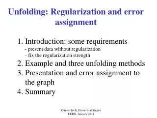 Unfolding: Regularization and error assignment