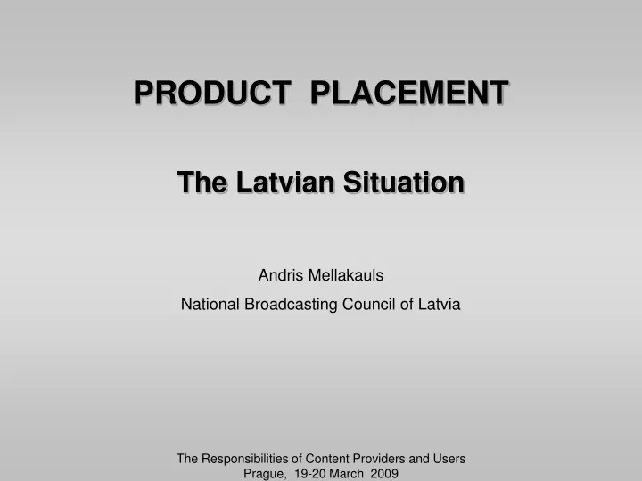 product placement the latvian situation