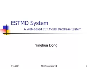 ESTMD System 	--  A Web-based EST Model Database System