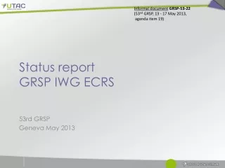 Status report GRSP IWG ECRS