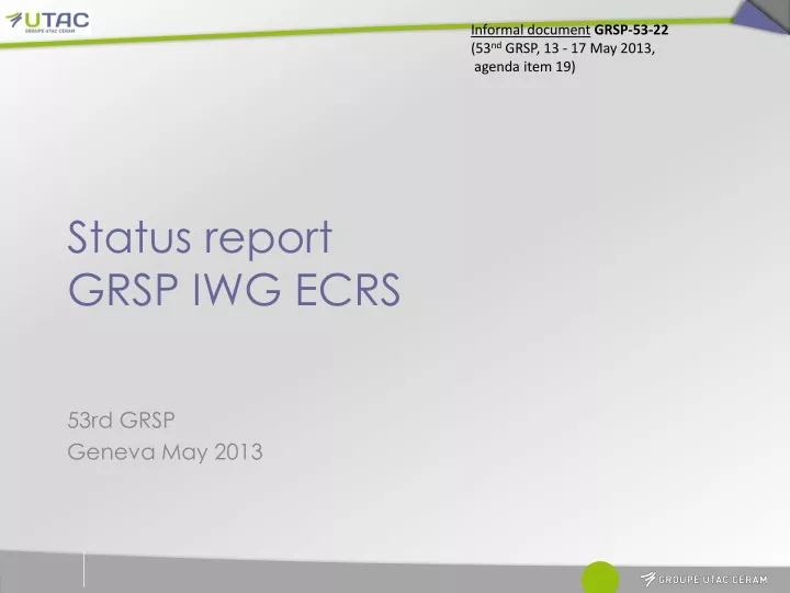 status report grsp iwg ecrs