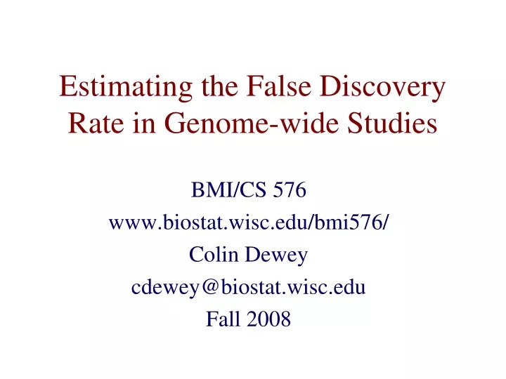 estimating the false discovery rate in genome wide studies