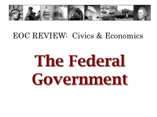 EOC REVIEW:  Civics &amp; Economics