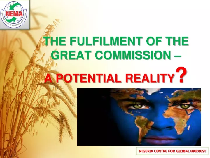 the fulfilment of the great commission a potential reality