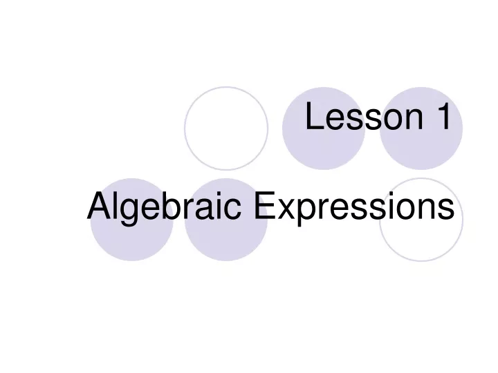 lesson 1 algebraic expressions
