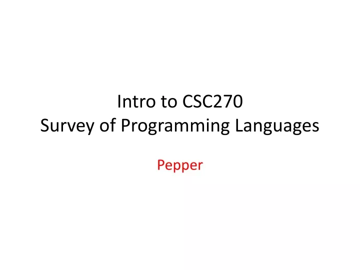 intro to csc270 survey of programming languages