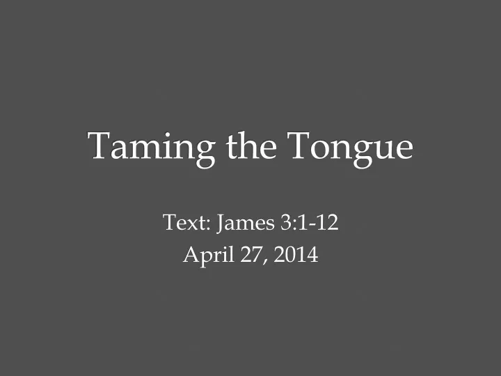 taming the tongue