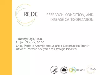 Timothy Hays, Ph.D. Project Director, RCDC