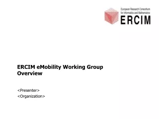ERCIM eMobility Working Group  Overview