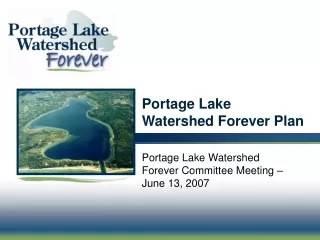 Portage Lake  Watershed Forever Plan