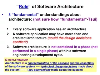 “ Role ” of Software Architecture