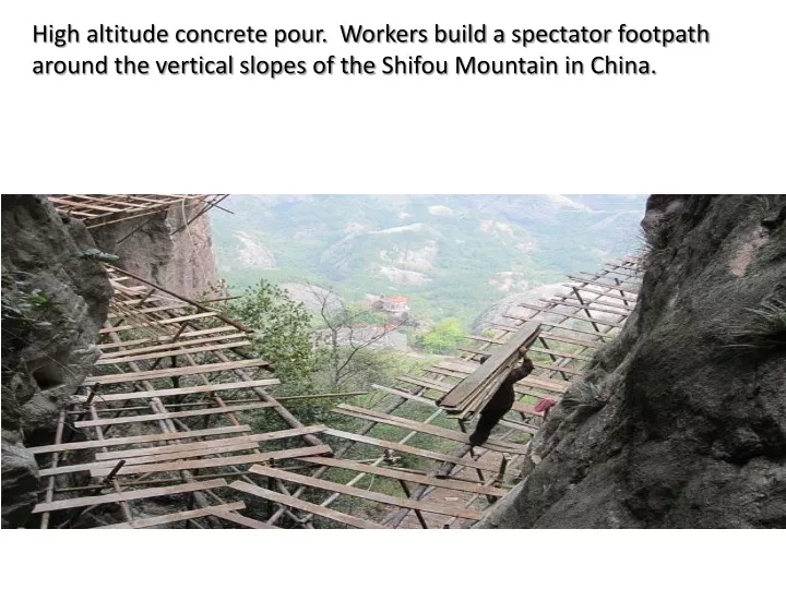 high altitude concrete pour workers build
