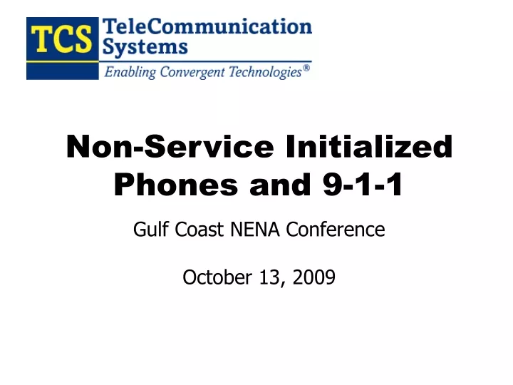 non service initialized phones and 9 1 1