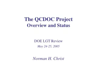 The QCDOC Project    Overview and Status