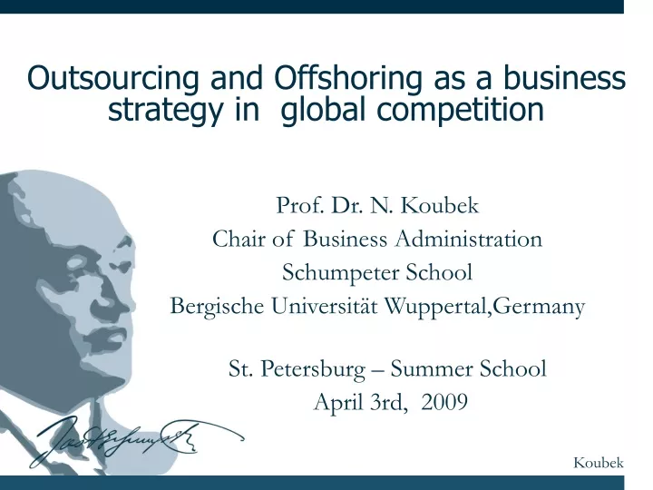 outsourcing and offshoring as a business strategy in global competition