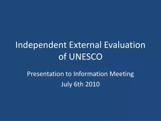 Independent External Evaluation of UNESCO