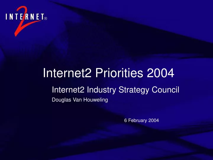 internet2 priorities 2004