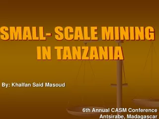By: Khalfan Said Masoud 					6th Annual CASM Conference Antsirabe, Madagascar