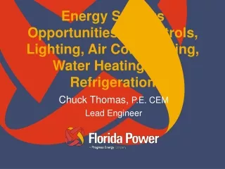 Chuck Thomas,  P.E. CEM Lead Engineer