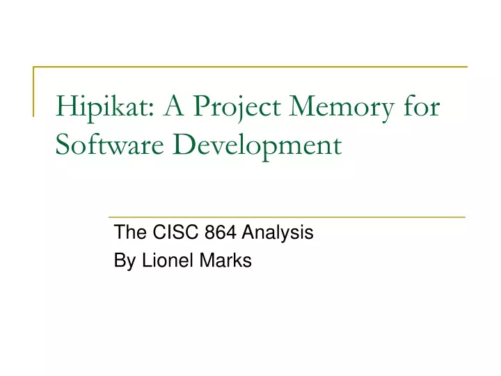 hipikat a project memory for software development