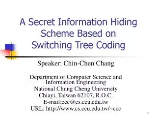A Secret Information Hiding Scheme Based on  Switching Tree Coding