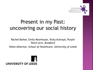 Present in my Past: uncovering our social history