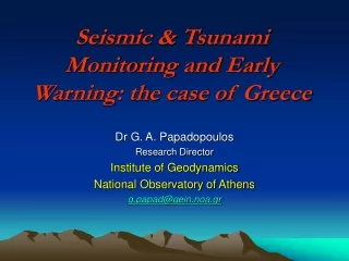 Seismic &amp; Tsunami Monitoring and Early Warning: the case of Greece