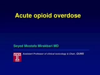 Acute opioid overdose