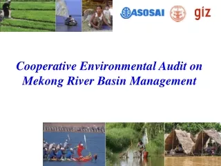 Cooperative Environmental Audit on  Mekong River Basin Management