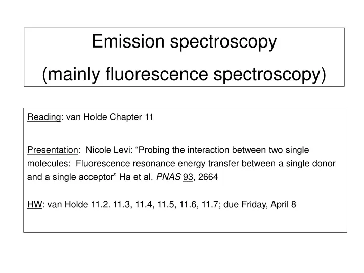 emission spectroscopy mainly fluorescence