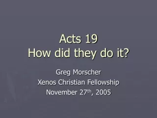 Acts 19 How did they do it?